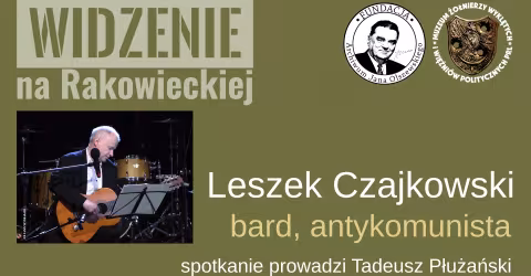 Leszek Czajkowski u Tadeusza Płużańskiego - "Widzenie na Rakowieckiej"