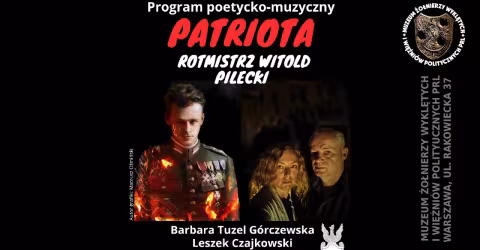 Embedded thumbnail for PATRIOTA - program poetycko-muzyczny. Barbara Tuzel Górczewska i Leszek Czajkowski